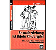 Sexualerziehung ist (k)ein Kinderspiel aus der Kategorie Pädagogik
