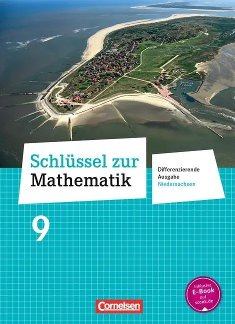 Schlüssel zur Mathematik 9. Schuljahr. Niedersachsen Differenzierende Ausgabe aus der Kategorie Mathematik