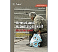 Armut und Arbeitslosigkeit - Muss das sein? aus der Kategorie Sozialkunde