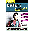 Fast meine Muttersprache! - Unveränderbare Wörter aus der Kategorie Deutsch