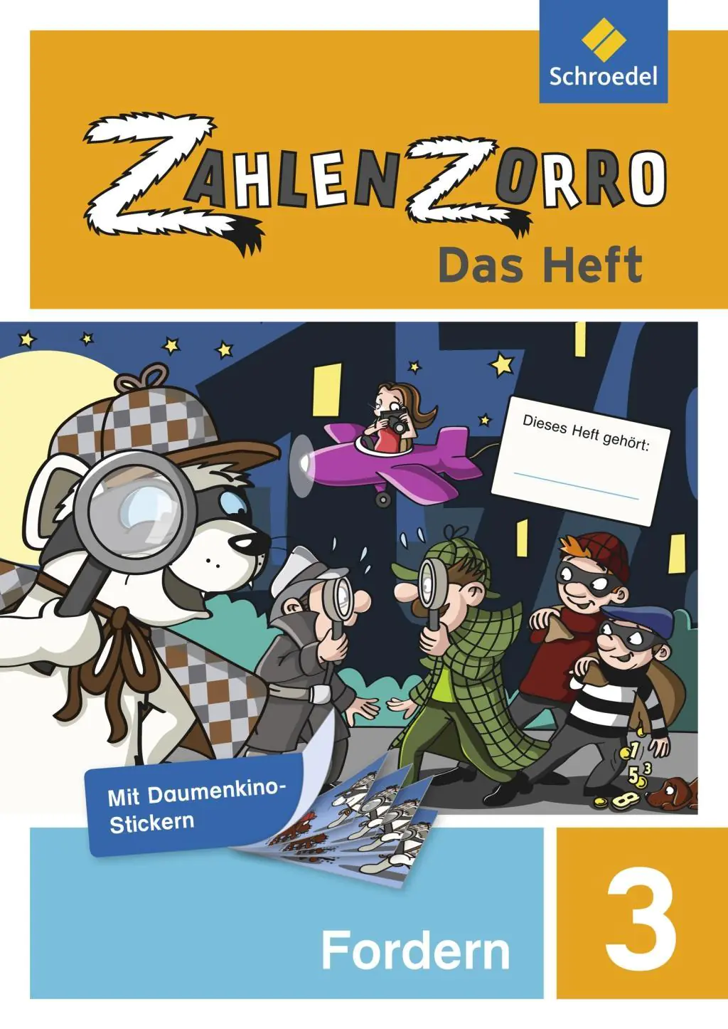 Zahlenzorro 3. Forderheft aus der Kategorie Mathematik