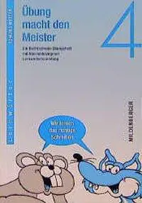 Übung macht den Meister. Rechtschreib-Übungsheft 4. Druckschrift aus der Kategorie Deutsch