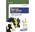 Papiercollagen im Kunstunterricht aus der Kategorie Kunst