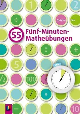 55 Fünf-Minuten-Matheübungen aus der Kategorie Mathematik
