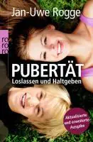 Pubertät - Loslassen und Haltgeben aus der Kategorie Taschenbücher