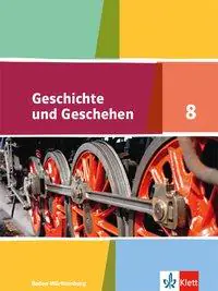Geschichte und Geschehen 8. Schülerbuch aus der Kategorie Geschichte
