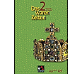 Das waren Zeiten 2  Neue Ausgabe Hessen (G9). Mittelalter und Neuzeit aus der Kategorie Geschichte