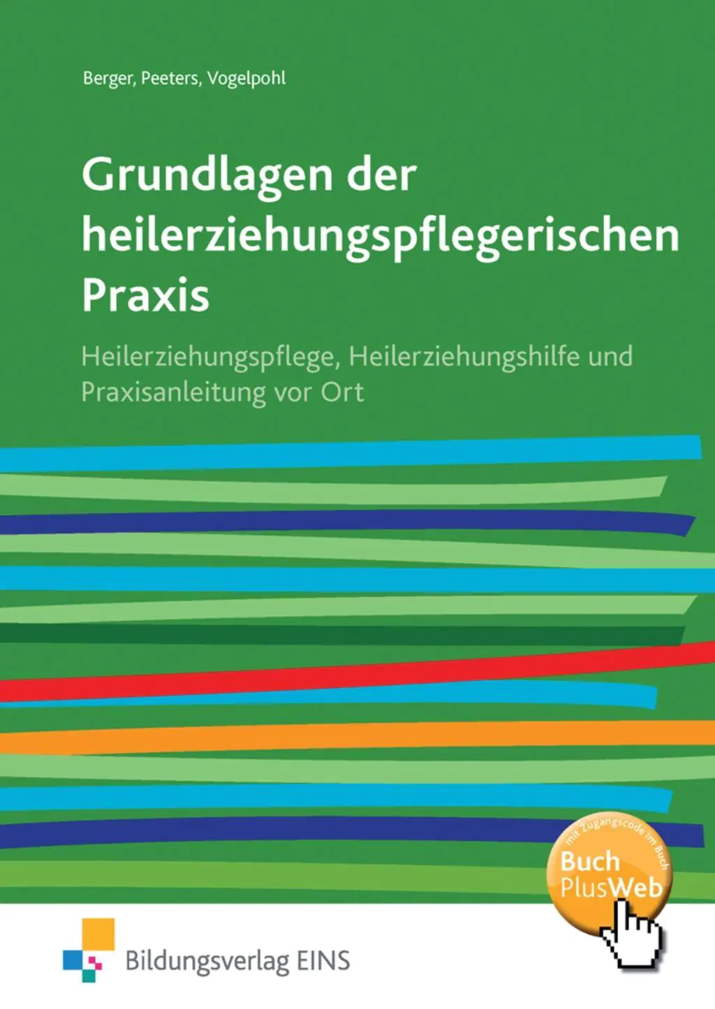 Grundlagen der heilerziehungspflegerischen Praxis aus der Kategorie Pädagogik