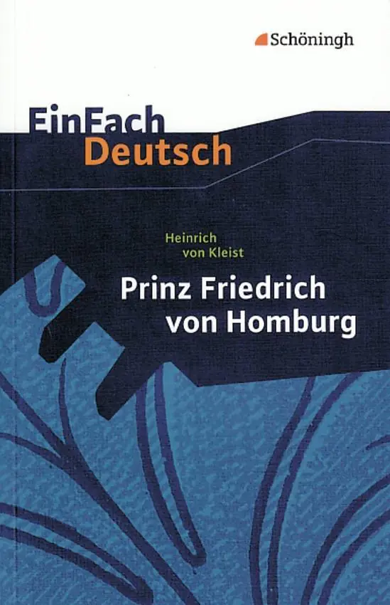 EinFach Deutsch - Textausgaben. Prinz Friedrich von Homburg aus der Kategorie Deutsch