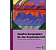 Kreative Kurzprojekte für den Kunstunterricht aus der Kategorie Kunst