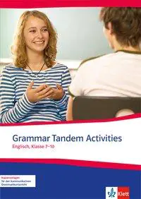 Grammar Tandem Activities. Englisch, Klasse 7-10 aus der Kategorie Englisch