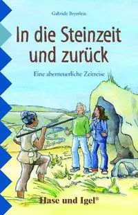 In die Steinzeit und zurück aus der Kategorie Kinderbücher