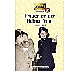 Frauen an der Heimatfront aus der Kategorie Geschichte
