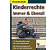 Kinderrechte immer & überall! aus der Kategorie Pädagogik
