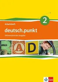 deutsch.punkt 2. Arbeitsheft, 6. Schuljahr aus der Kategorie Deutsch