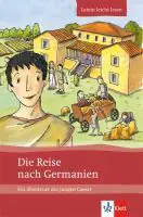 Die Reise nach Germanien aus der Kategorie Deutsch