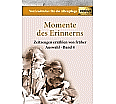Momente des Erinnerns 4 - Auswahl aus der Kategorie Deutsch