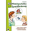 50 Mitmachgeschichten zur Sprachförderung aus der Kategorie Deutsch
