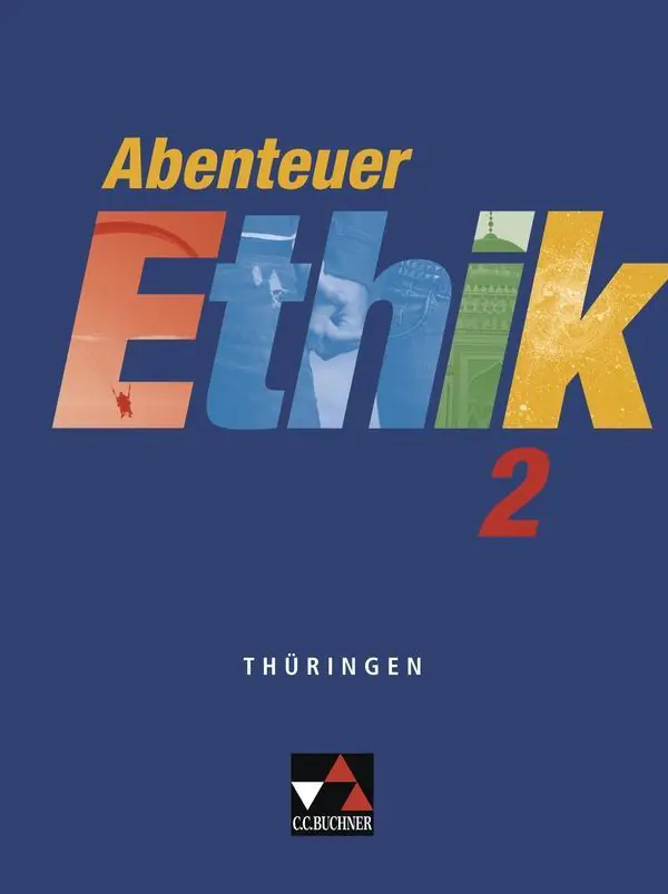 Abenteuer Ethik 2. Thüringen aus der Kategorie Religion/Ethik