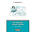 einfach lesen! Die Insel der blauen Delfine. Aufgaben und Übungen aus der Kategorie Deutsch