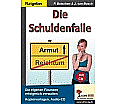 Die Schuldenfalle Die eigenen Finanzen erfolgreich verwalten aus der Kategorie Schulbücher