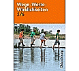 Wege. Werte. Wirklichkeiten. 5./6.Schuljahr Schülerbuch aus der Kategorie Religion/Ethik