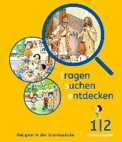 fragen-suchen-entdecken 1./2. Bayern aus der Kategorie Religion/Ethik
