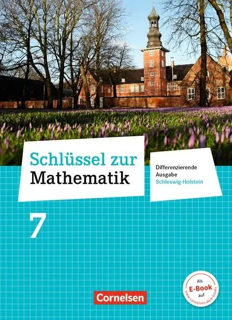 Schlüssel zur Mathematik 7. Schuljahr. Schülerbuch aus der Kategorie Mathematik