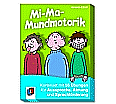 Mi-Ma-Mundmotorik aus der Kategorie Deutsch