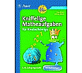 Kniffelige Matheaufgaben für Knobelkönige 5./6. Jahrgangsstufe aus der Kategorie Mathematik