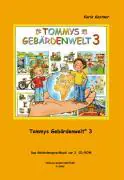 Tommys Gebärdenwelt 3 - Das Gebärdensprachbuch aus der Kategorie Pädagogik