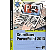 Grundkurs PowerPoint 2013 aus der Kategorie Schulbücher