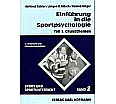 Einführung in die Sportpsychologie 1. Grundthemen aus der Kategorie Psychologie