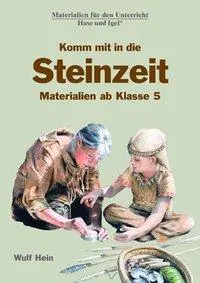 Komm mit in die Steinzeit aus der Kategorie Kinderbücher