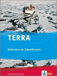 TERRA Weltmeere als Zukunftsraum. Themenband aus der Kategorie Geographie