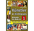 Künstler in die Klassen - Mittelalter bis Moderne aus der Kategorie Geschichte
