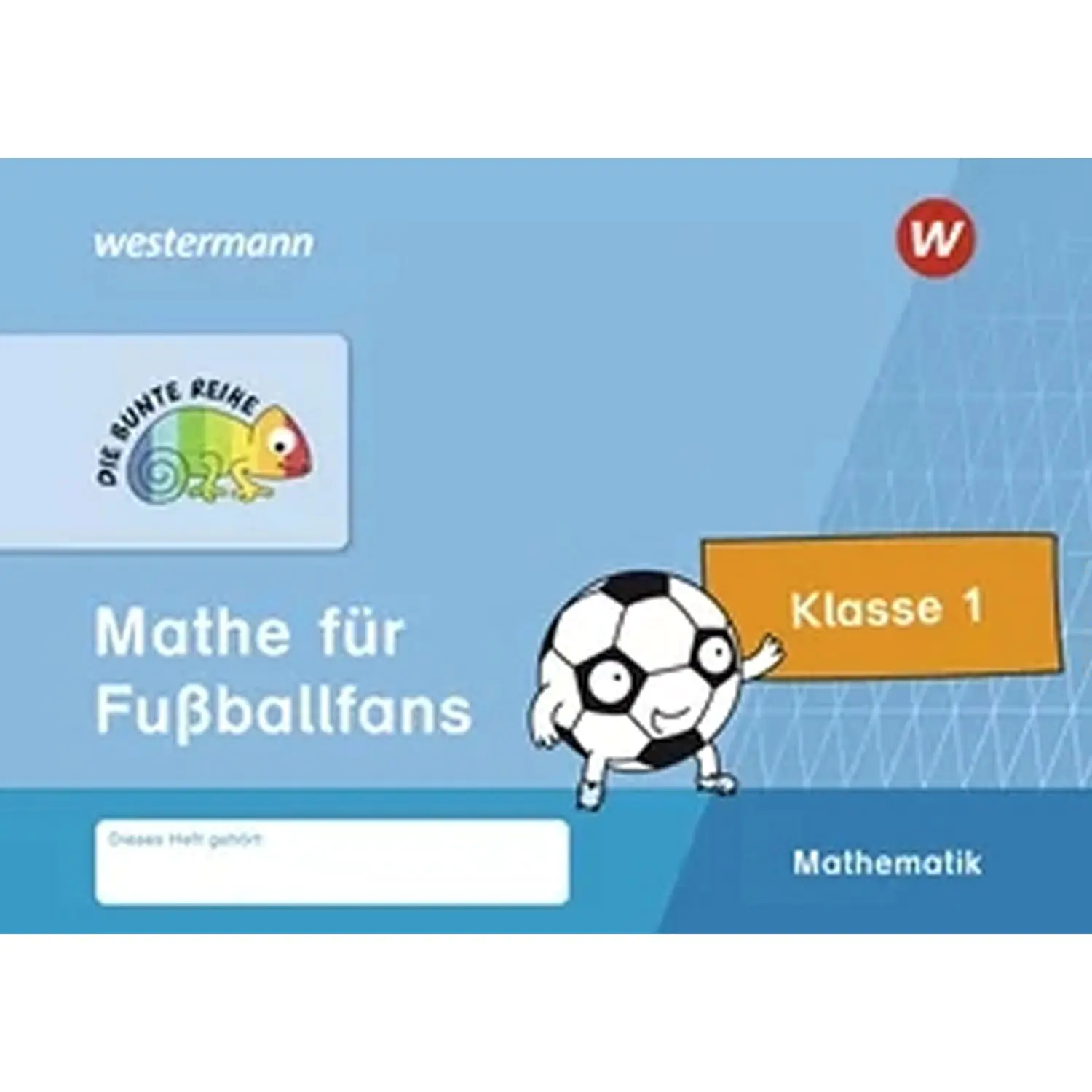 Die bunte Reihe Mathe für Fußballfans Klasse 1 aus der Kategorie Mathematik
