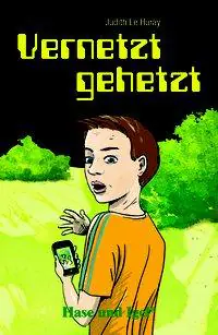 Vernetzt gehetzt aus der Kategorie Deutsch