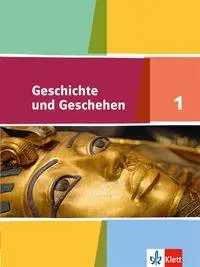 Geschichte und Geschehen 1. Schülerbuch aus der Kategorie Geschichte