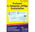 Professor D. Rehwurms pfiffige Drehscheiben aus der Kategorie Schulbücher