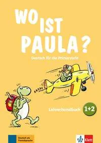 Wo ist Paula?, Lehrerhandbuch zu Band 1+2 aus der Kategorie Deutsch
