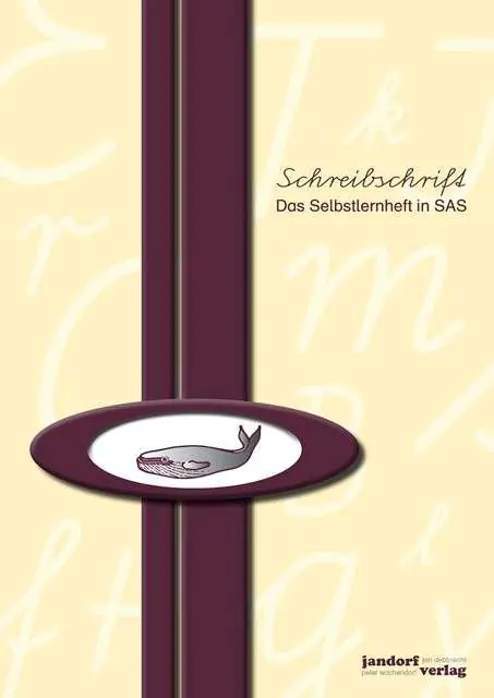 Schreibschrift (SAS) - Das Selbstlernheft aus der Kategorie Deutsch