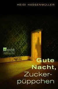 Gute Nacht, Zuckerpüppchen aus der Kategorie Taschenbücher