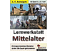 Lernwerkstatt - Mit dem Fahrstuhl ins Mittelalter aus der Kategorie Sachkunde