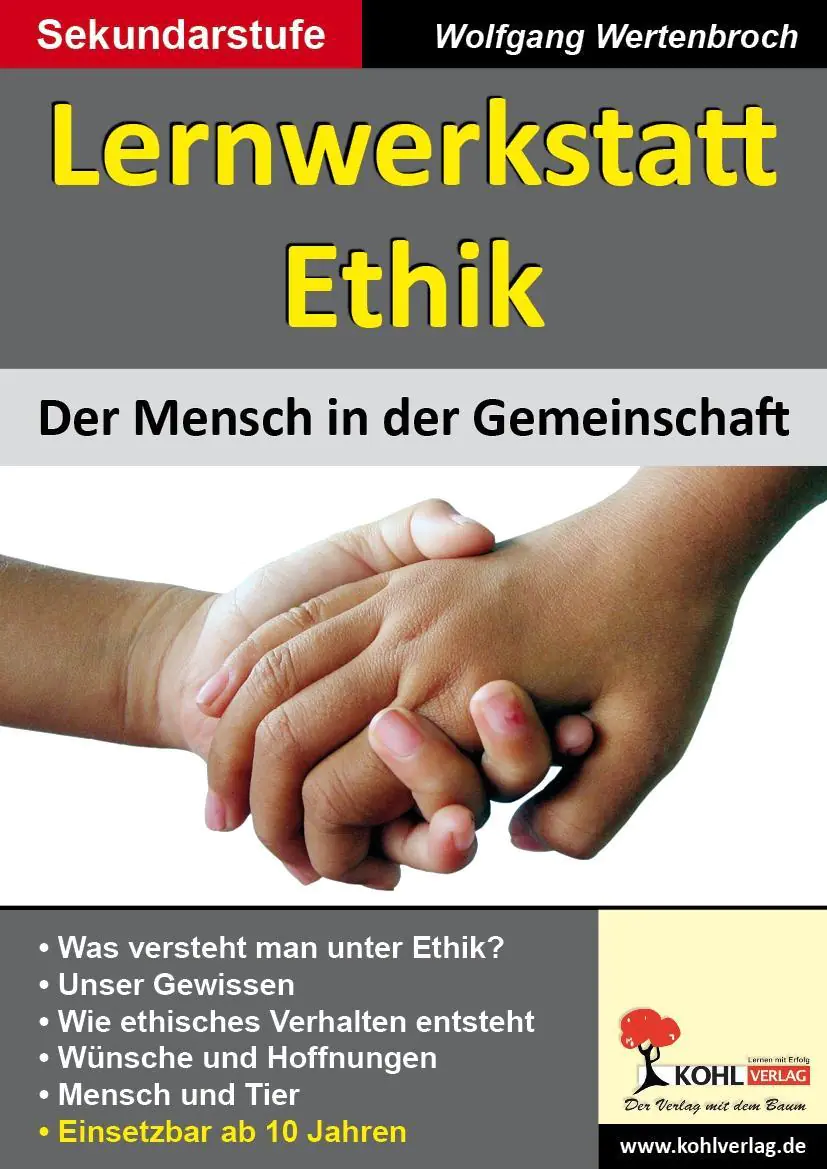 Lernwerkstatt - Ethik Der Mensch in der Gemeinschaft aus der Kategorie Religion/Ethik