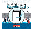Ausbildung im Einzelhandel. 2. Ausbildungsjahr. Fachkunde und Arbeitsbuch aus der Kategorie Berufsschulen