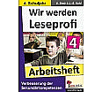 Wir werden Leseprofi. Fit durch Lesetraining! / Arbeitsheft 4 Schuljahr aus der Kategorie Deutsch