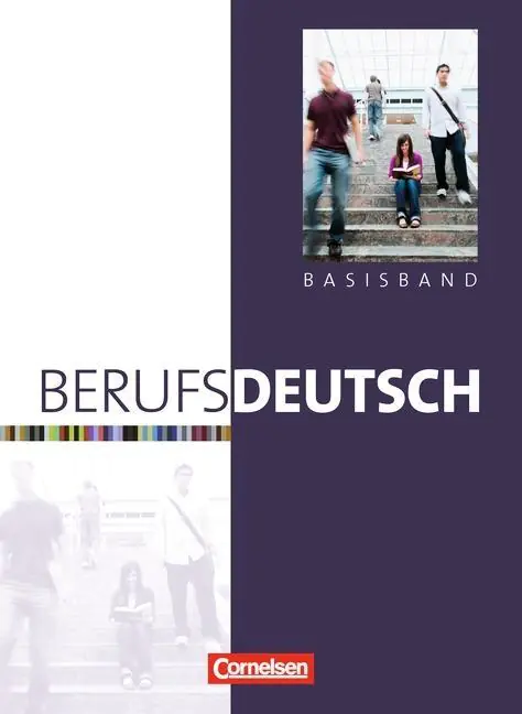 Berufsdeutsch. Basisband. Schülerbuch mit eingelegten Lösungen aus der Kategorie Deutsch