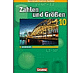 Zahlen und Größen 10. Schuljahr. Grundkurs. Schülerbuch. Kernlehrpläne Gesamtschule aus der Kategorie Mathematik