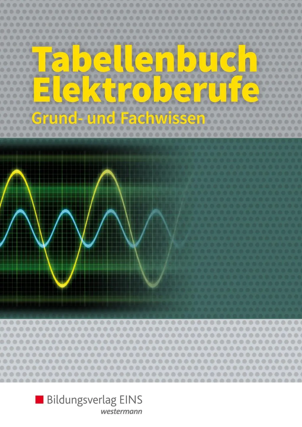 Tabellenbuch Elektroberufe aus der Kategorie Berufsschulen